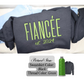 Fiancee with Year Sweatshirt