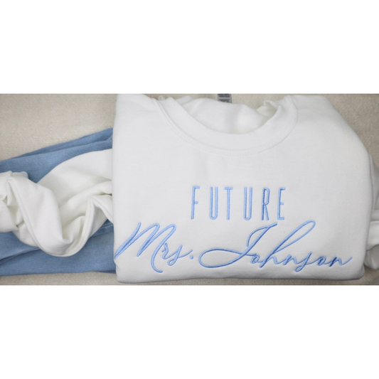 Future Mrs. Sweatshirt