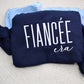 Fiancee Sweatshirt