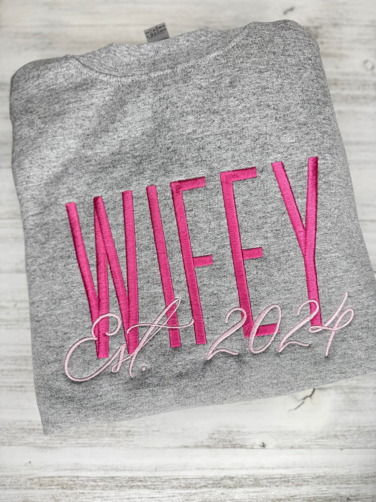 Wifey + Year Sweatshirt