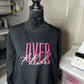 Overthinker Sweatshirt