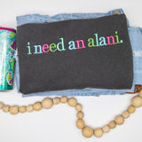 I Need an Alani Shirt  Embroidered Alani Energy Drink Inspired Tee  Energy Drink Lover Shirt  Funny Caffeine Shirt